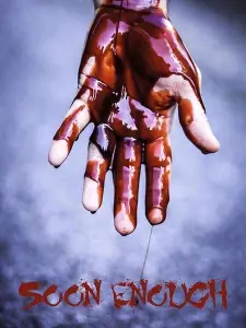 Достаточно скоро (фильм 2019)