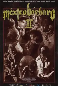 Варварская Мексика 2 (фильм 2017)