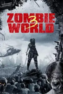 Мир зомби 3 (фильм 2020)