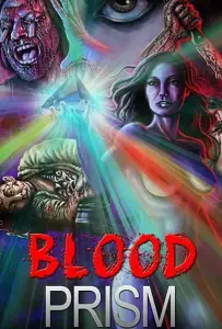 Blood Prism (фильм 2017)