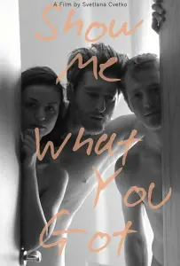 Покажи мне, что у тебя есть (фильм 2019)