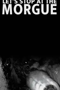 Сначала заедем в морг (фильм 2021)