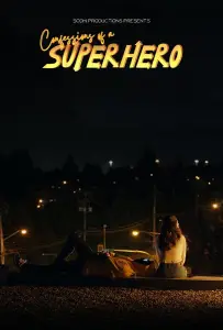 Исповедь супергероя (фильм 2022)
