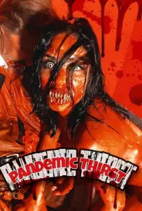 Пандемическая жажда (фильм 2022)