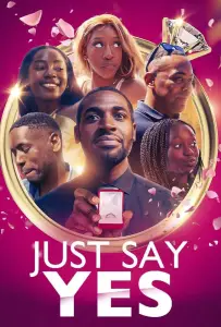 Просто скажи Да (фильм 2024)