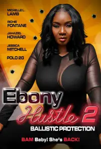 Эбони Хасл 2: Баллистическая защита (фильм 2024)