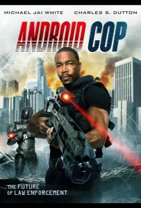 Андроид-полицейский (фильм 2014)
